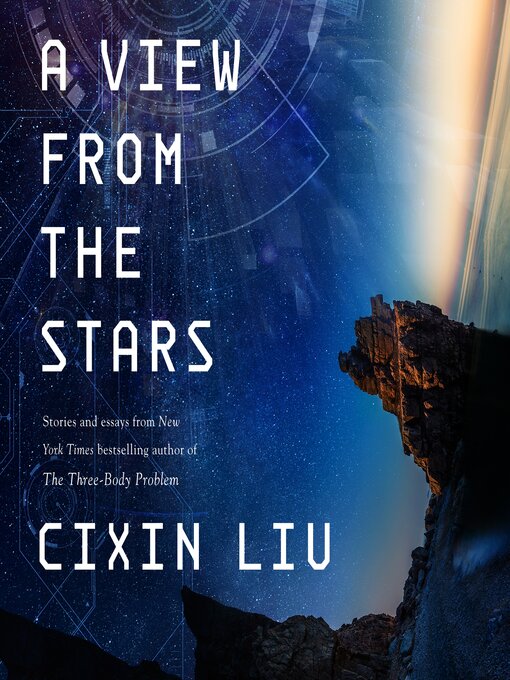 Title details for A View from the Stars by Cixin Liu - Available